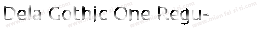 Dela Gothic One Regu字体转换